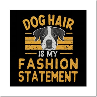 Dog Hair Is My Fashion Statement Distressed Grunge Design Posters and Art